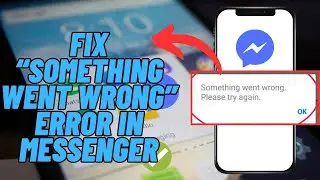 How To Fix Messenger 