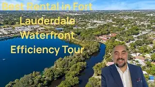 Affordable Waterfront Rental in Fort Lauderdale! | $1,900 Efficiency Tour