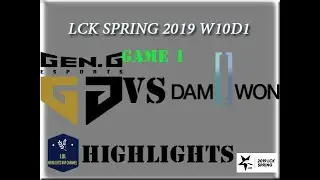 GEN vs DWG Highlights Game 1 LCK Spring 2019 W10D1 Gen G Esports vs Damwon Gaming LCK Highlights