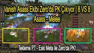 Vanish Asass Ekibi Zero'da PK &Ccedil;ıkıyor | Komutlu Tekleme PT Keyifli PK | Knight Online & Knightpedia