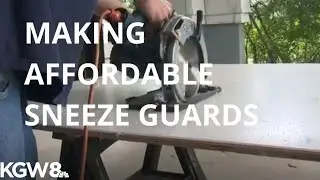 Portland family making affordable sneeze guards