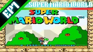 Let's Play Super Mario World (All 96 Exits SNES/BSNES) - Episode 1
