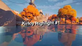 Kirkly Highlight #1