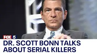 Serial killer expert Dr. Scott Bonn | FOX 5 News