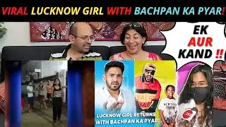 VIRAL LUCKNOW GIRL RETURNS WITH BACHPAN KA PYAR! 🤣| THUGESH | INDIAN AMERICAN REACTIONS !! 😂