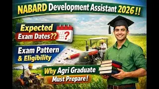 NABARD DA 2026 || when it is expected?? Exam Pattern & Eligibility || Opportunity for Agri Students