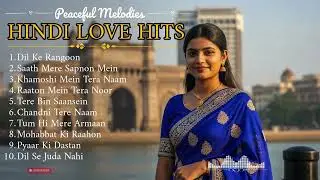 Best Romantic Hindi Playlist 2026 💖 | Relaxing Heart Touching Love Music
