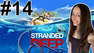 Let's Play Stranded Deep Stream Episode 14 (Building House Interior, Upgrading Raft, Snake Search)