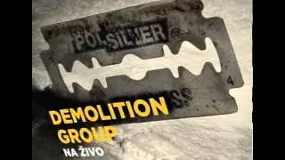 DEMOLITION GROUP / NA ŽIVO, DAF