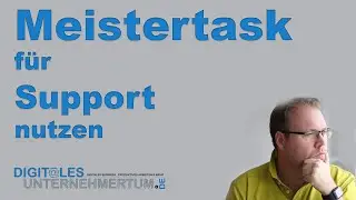 Meistertask f&uuml;r Support / Kundendienst verwenden - so geht's!