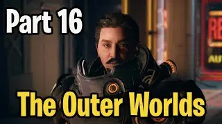 The Outer Worlds: Walkthrough Part 16 - Kept Secret but not Forgotten - Main Quest
