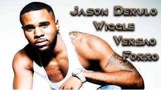 Wigle  Jason Derulo VERS&Atilde;O FORR&Oacute; #LKSAMPLES