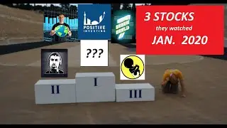 3 Stocks they Watch January 2020