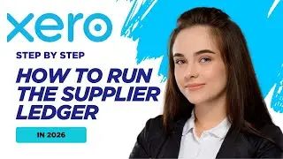 How to Run the Supplier Ledger in Xero (2026 Tutorial)