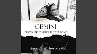 Gemini (feat. Rebel Flower Bomb)