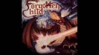 Forgotten Child - Forgotten Child (FULL ALBUM) 1986