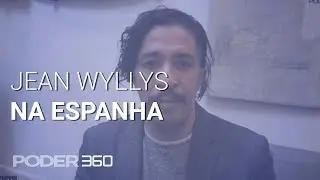 Na Espanha, ex-deputado Jean Wyllys diz como vive e paga suas contas