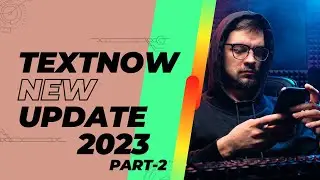 TexNow Disable Problem Fix || TextNow Update Method 2023 || TextNow Update Method 100% Guarantee