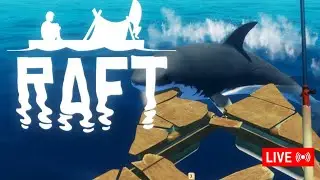 🌊RAFT - Trying to Survive as a Noob LIVE