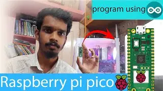 Raspberry Pi Pico using Arduino ide Program Tutorial in Tamil