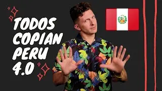 Todo el MUNDO copia PERÚ 4.0