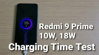 Redmi 9 Prime Charging Time Test (10W, 18W Fast Charging)
