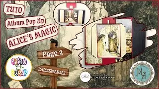 🐇💖🃏 ALBUM ALICE'S MAGIC - TUTO PAGE 2 #album #scrapbooking @boutiquebricoscrap3413  @itdcollection