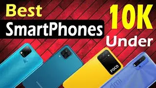 Best 5 Smart Phones Under ₹10000 Budget | Best 5 Smart Phones Under 10K | Gaming Smart Phones