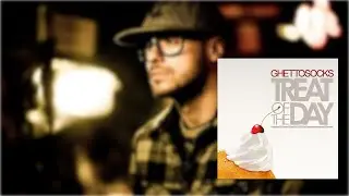 Ghettosocks - Treat Of The Day (2009)