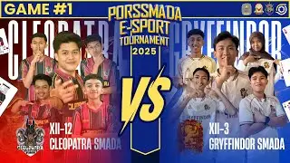 GAME #1 CLEOPATRA SMADA VS GRYFFINDOR SMADA - PORSSMADA ESPORT TOURNAMENT