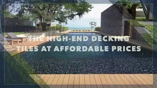 A professional supplier of composite decking tiles. The high-end decking tiles at affordable prices.