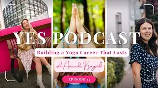 When Passion Meets Practicality: Building a Yoga Career That Lasts with Amanda Kingsmith