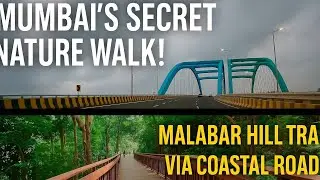 🎥 Vlog 5: Hidden Gem in Mumbai! 🌿 Malabar Hill Nature Trail via Coastal Road