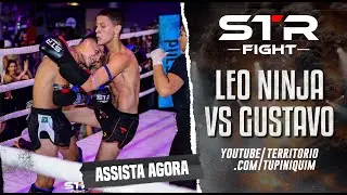 Leo Ninja vs Gustavo TW - STR Fight 6