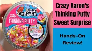 Crazy Aaron's Thinking Putty Sweet Surprise - Find the 6 Hidden Pieces! Hide Inside Putty