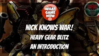 Nick Knows War: Heavy Gear Blitz: An Introduction.