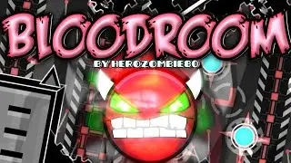 Geometry Dash [2.0] (HARD DEMON) - BloodRoom - by HeroZombie80