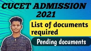 CUCET ADMISSION 2021|Documents required|Pending documents|caste certificate|Cutoff