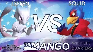 The Mango - TSM | Leffen (Mewtwo) VS Squid (Falco) - SSBM Top 64 Winners Quarters