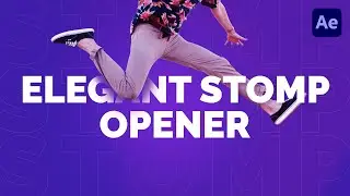 Elegant Stomp Opener | After Effects Template | Tutorial | Download