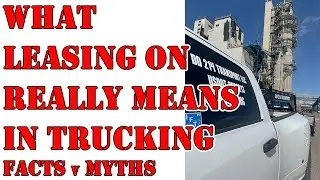 What &lsquo;Leasing On&rsquo; Really Means in Trucking &mdash; Facts, Myths, and DOT Reality