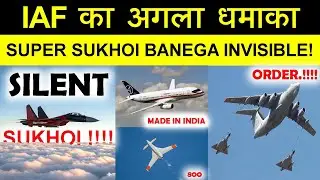 Indian Defence News:Super Sukhoi Upgrade, 200KM Astra Tested,Israel se Refueller Deal ek hi video me
