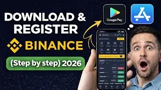 How to Create Binance Account Step by Step (Easiest way Download & Register Binance  - 2026)