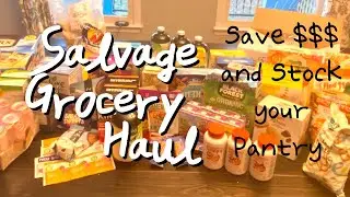 Salvage Grocery Store HAUL! (Organic Foods) PREP your pantry on a BUDGET!