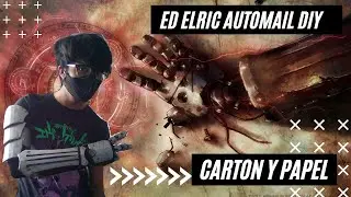 COMO HACER EL BRAZO AUTOMAIL DE EDWARD ELRIC (ACTUALIZADO)// DIY COSPLAY// FULLMETAL ALCHEMIST