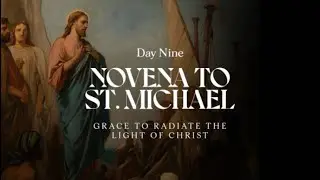 Novena to St. Michael - Day 9