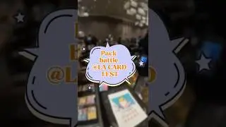 Pack battle at LA CARD FEST!!! #pokemon #packbattle #pokemontcg