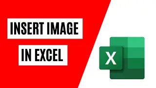 How To Insert Image In Excel