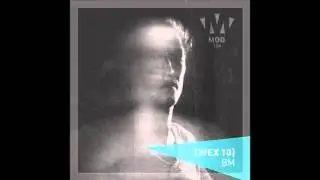 [ Wex 10 ] - BM