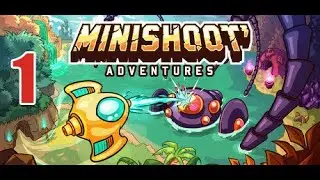 Minishoot' Adventures (Lets Play, Gameplay, Blind) Part 01